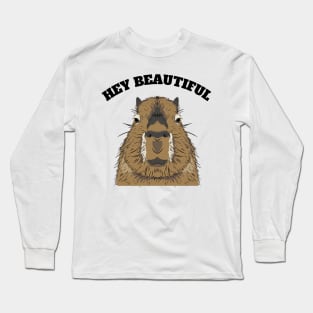 Hey beautiful Long Sleeve T-Shirt